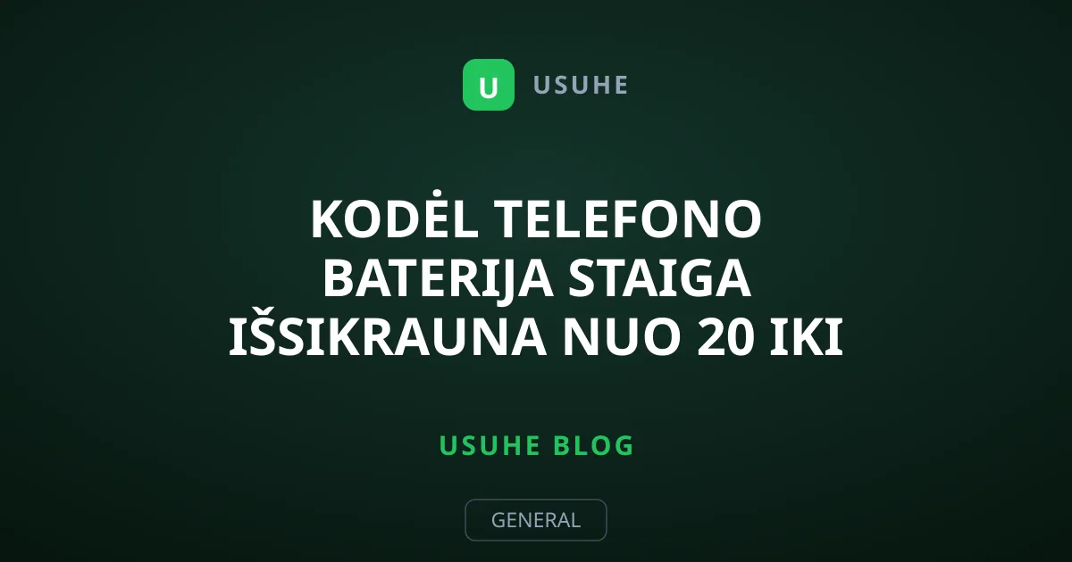 Kodėl telefono baterija staiga išsikrauna nuo 20 iki 0 procentų?